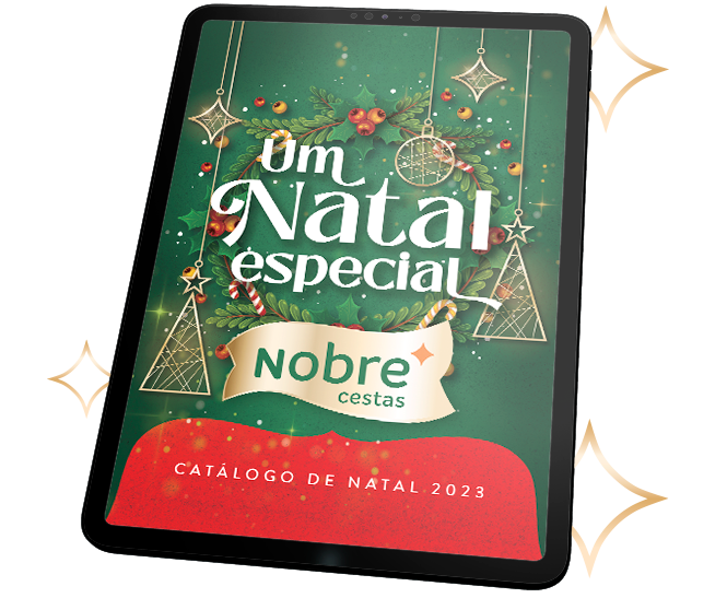 Um Natal Especial - Nobre Cestas - Catálogo de Natal 2023!
